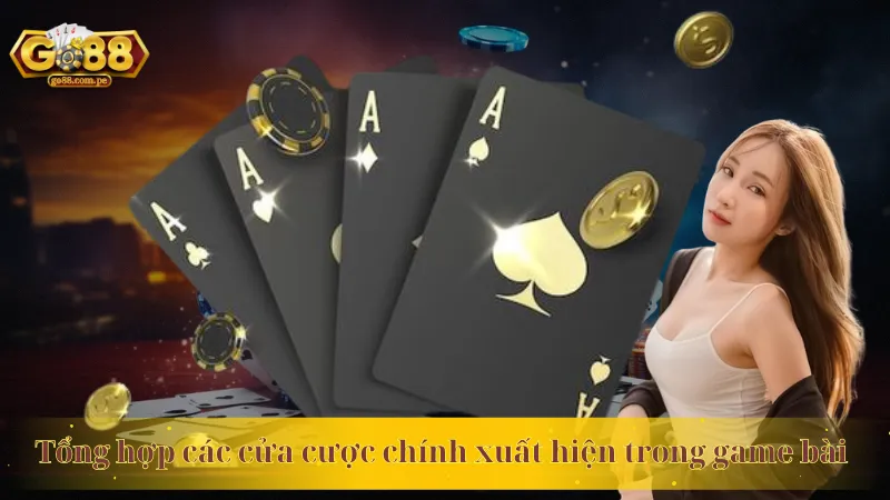 Tổng hợp các cửa cược chính xuất hiện trong game bài Baccarat 